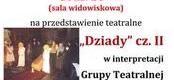 Ilustracja do artykułu: Dziady - zapraszamy!