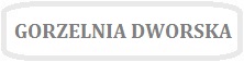 Obrazek z napisem GORZELNIA DWORSKA