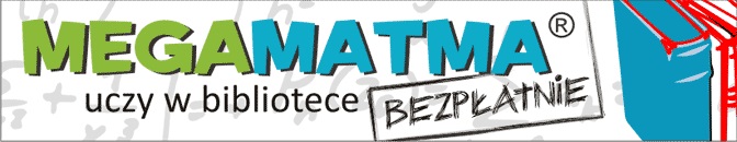 Megamatma uczy w bibliotece bezpłatnie